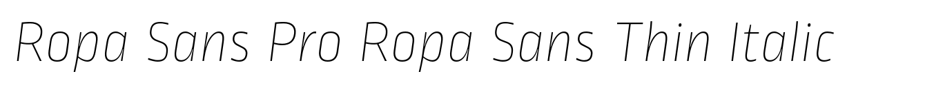 Ropa Sans Pro Ropa Sans Thin Italic